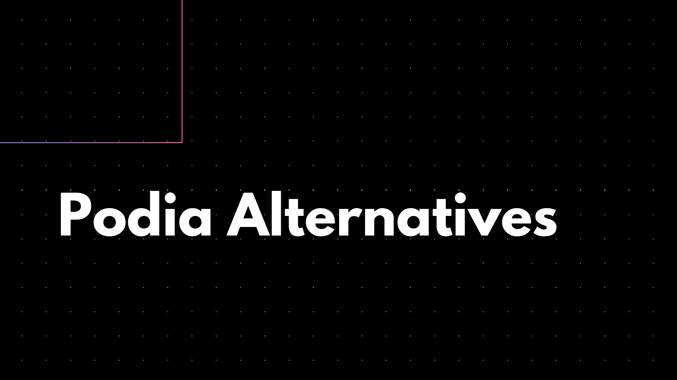 Podia alternatives