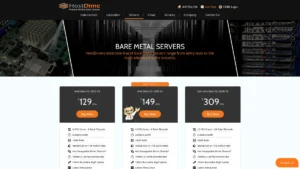 HostDime bare metal servers pricing page showing Xeon E3-1230 V5 at $129/mo, E3-1270 V5 at $149/mo and 2x6-core E5-2620 V3 at $309/mo