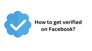 How to get verified on Facebook